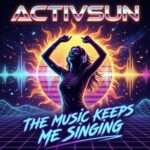 The Music Keeps Me Singing cover - Activsun Music
